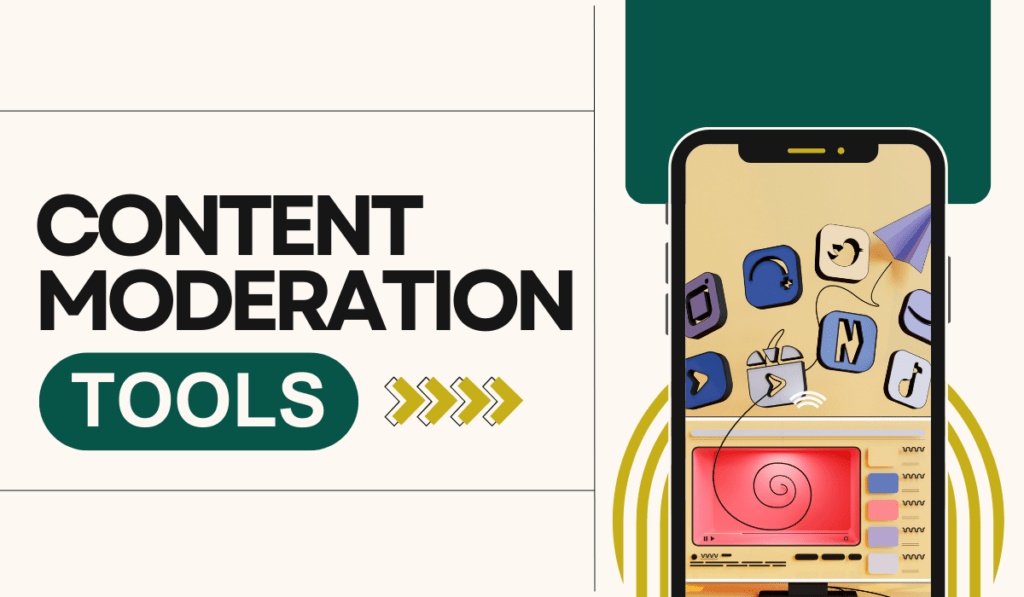 Best Content Moderation Tools to use in 2025
