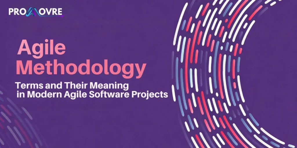 Agile Methodology Terms and Their Meaning in Modern Agile Software Projects